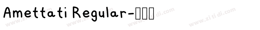 Amettati Regular字体转换